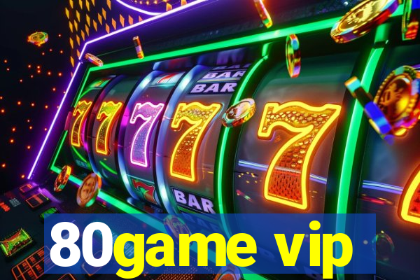 80game vip